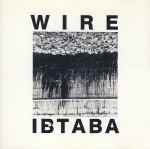 It's Beginning To and Back Again / Wire