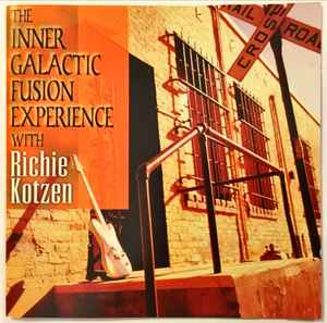 Richie Kotzen - The Inner Galactic Fusion Experience album cover