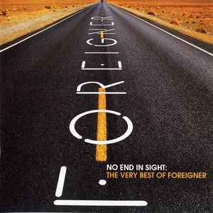 Foreigner - No End In Sight: The Very Best Of Foreigner album cover