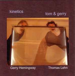 Tom & Gerry (2) - Kinetics album cover