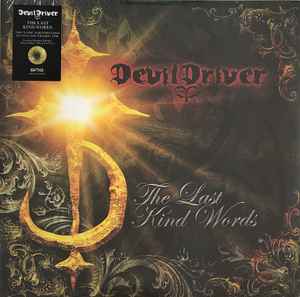 DevilDriver - The Last Kind Words