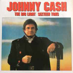 Cash The Big / Sixteen Tons (1988, Vinyl) Discogs