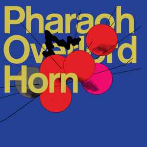 Pharaoh Overlord - Horn album cover