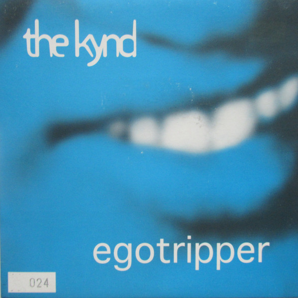 The Kynd – Egotripper (1996, Vinyl) - Discogs