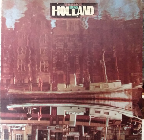 The Beach Boys – Holland (1973, Los Angeles, Vinyl) - Discogs