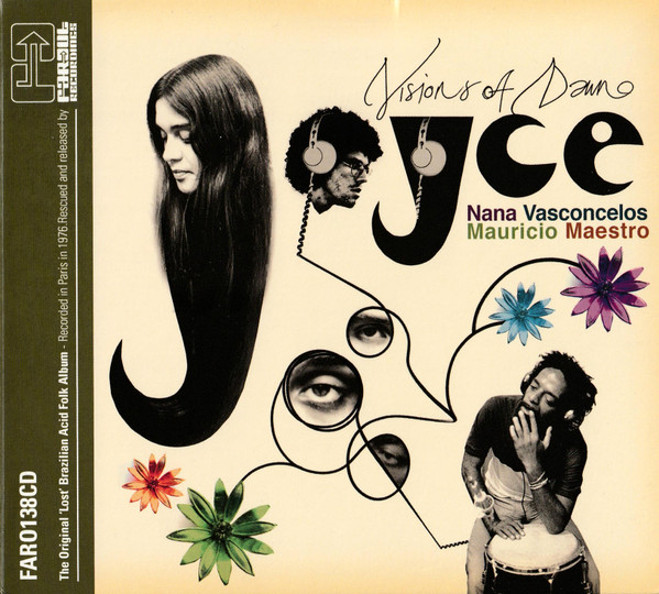 Joyce, Nana Vasconcelos & Mauricio Maestro – Visions Of Dawn