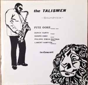 Fitz Gore & The Talismen - Soundnitia album cover