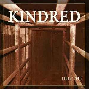 Kindred - (File 01) | Releases | Discogs