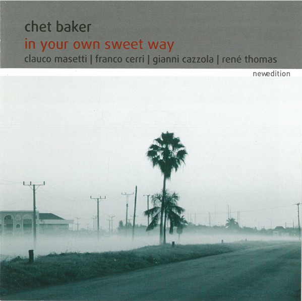 lataa albumi Download Chet Baker - In Your Own Sweet Way album