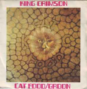 King Crimson - Cat Food / Groon album cover