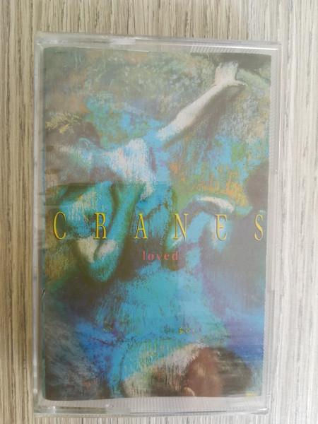 Cranes – Loved (1994, Cassette) - Discogs