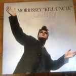 Morrissey - Kill Uncle | Releases | Discogs