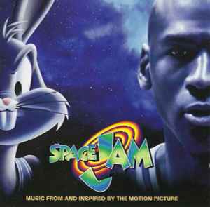 Various - Space Jam (Music From And Inspired By The Motion Picture)