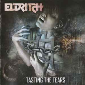 Eldritch - Tasting The Tears