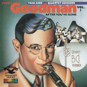 Benny Goodman – The Original Benny Goodman Trio & Quartet Sessions 