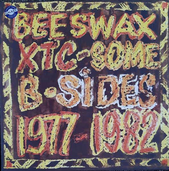 XTC – Beeswax: Some B-Sides 1977-1982 (1982, Vinyl) - Discogs