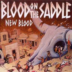 Blood On The Saddle - New Blood album cover