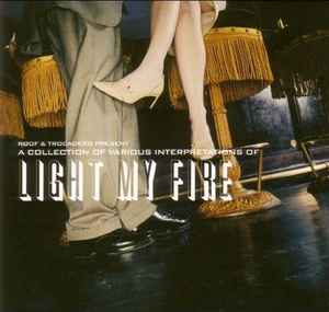 Various - A Collection Of Various Interpretations Of Light My Fire