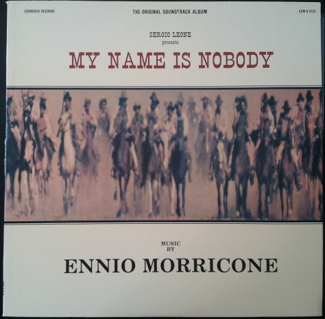 Ennio Morricone ‎- Bande Originale Du Film My Name Is Nobody