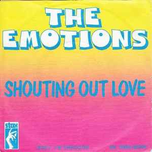 The Emotions - Shouting Out Love album cover