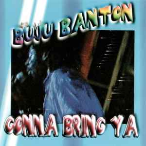 Buju Banton – Gonna Bring Ya (2000, CD) - Discogs