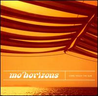 Mo' Horizons – Come Touch The Sun (1999, Vinyl) - Discogs