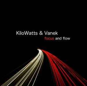 KiloWatts - Focus And Flow album cover