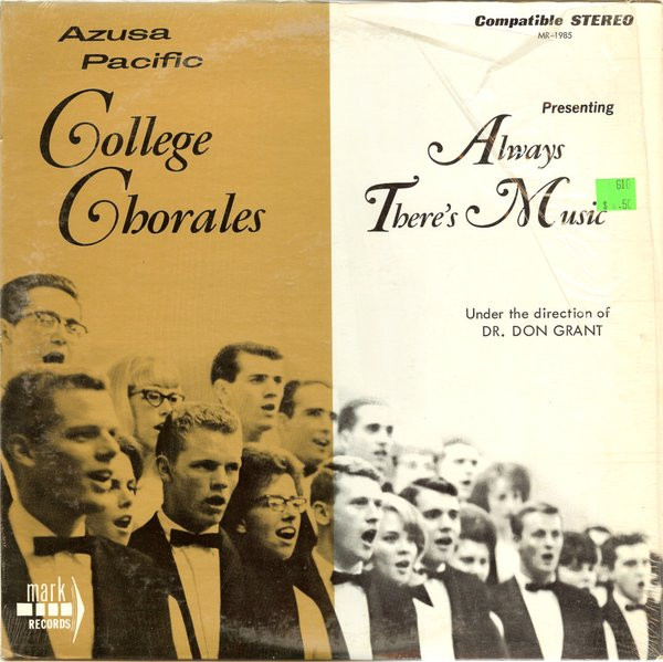 last ned album Azusa Pacific College Chorales - Always There Is Music
