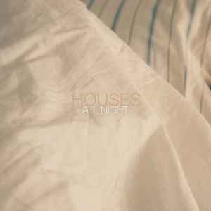 Houses - All Night album cover