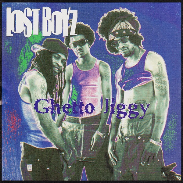 Lost Boyz – Ghetto Jiggy (1999, Vinyl) - Discogs