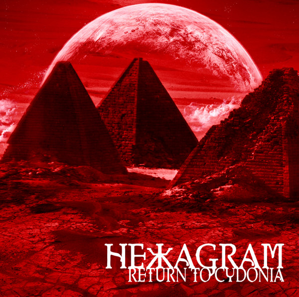 lataa albumi Hexagram - Return To Cydonia