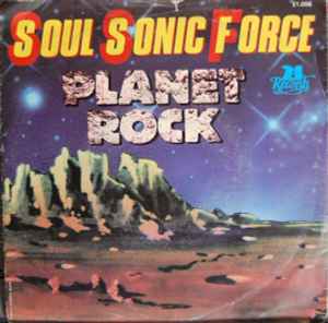 Soulsonic Force - Planet Rock album cover