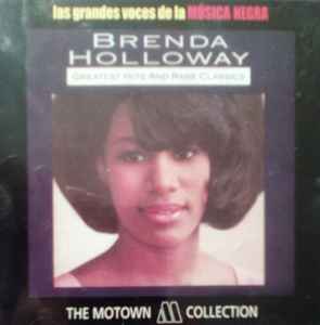 Brenda Holloway - Greatest Hits And Rare Classics
