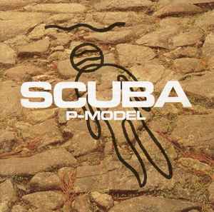 P-Model – Scuba Recycle (1995, CD) - Discogs