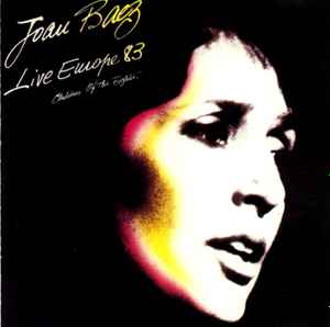 Joan Baez - Live Europe 83 - Children Of The Eighties album cover