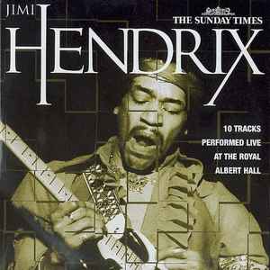10 Tracks Performed Live At The Royal Albert Hall - Jimi Hendrix