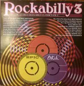 Various - CBS, Epic & Okeh Rockabilly Classics Vol. 3 - Rockabilly Vol. 3