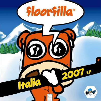 last ned album Floorfilla - Italia 2007 EP