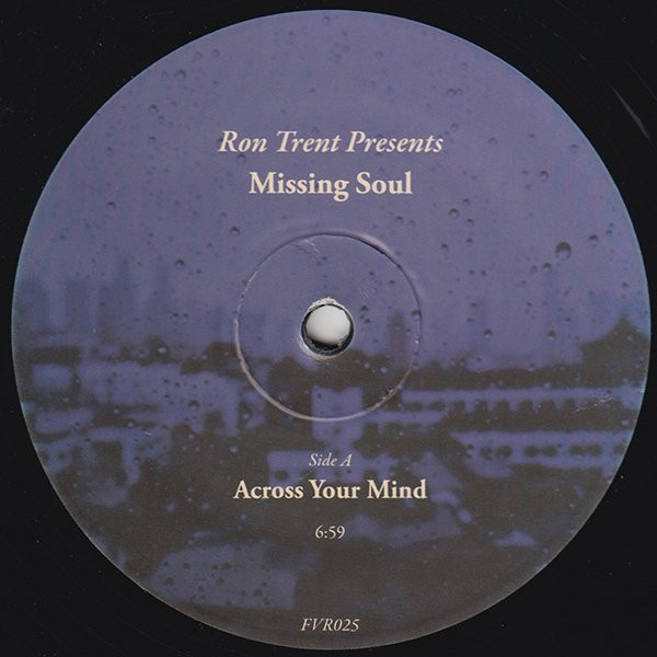 Album herunterladen Ron Trent Presents Missing Soul - Across Your Mind