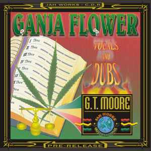 G.T. Moore - Ganja Flower album cover