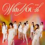 Twice – With You-th (2024, Glitter Version, Vinyl) - Discogs