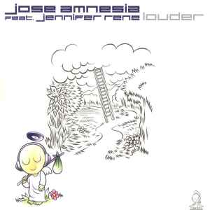 Louder - Jose Amnesia Feat. Jennifer Rene