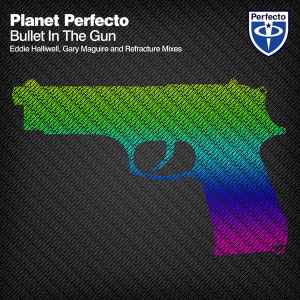 Portada de album Planet Perfecto - Bullet In The Gun