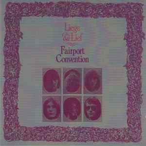 Fairport Convention – Liege & Lief (2012, CD) - Discogs