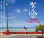 Toshiki Kadomatsu – Sea Is A Lady 2017 (2017, CD) - Discogs