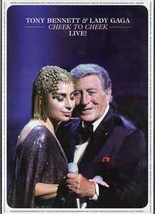 Tony Bennett & Lady Gaga – Cheek To Cheek Live! (2014, DVD) - Discogs