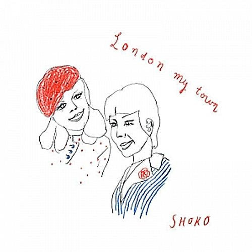 Shoko – London My Town (2011, Vinyl) - Discogs