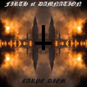 Firth Of Damnation - Carpe Diem album cover