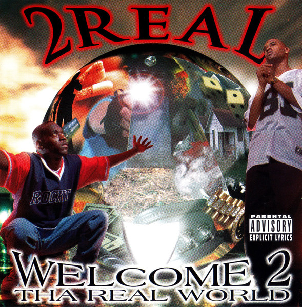 2 Real – Welcome 2 Tha Real World (1997, CD) - Discogs