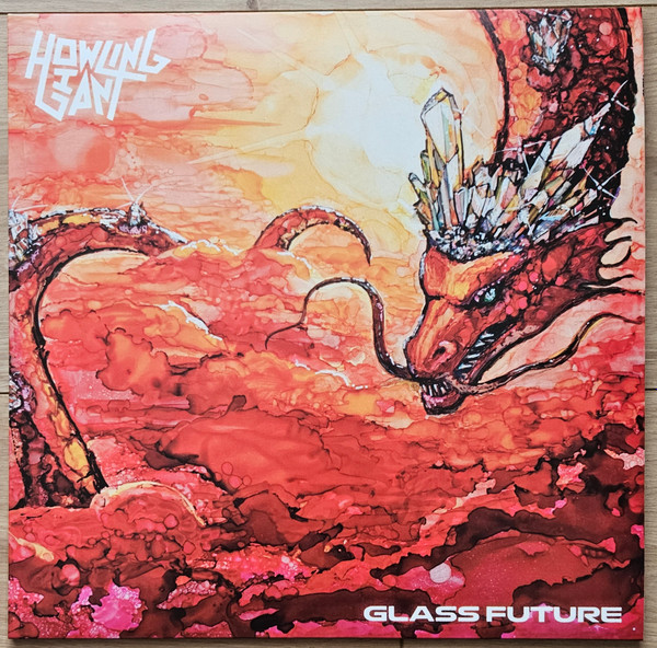 Howling Giant - Glass Future (2023)